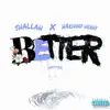 Shallah - Better (feat. Hardway Henny) - Single
