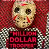 East$ide JayNeato - Million Dollar Trooper - Single