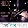 FineTune Music - Rock: Activity Mid-Tempo Play Back
